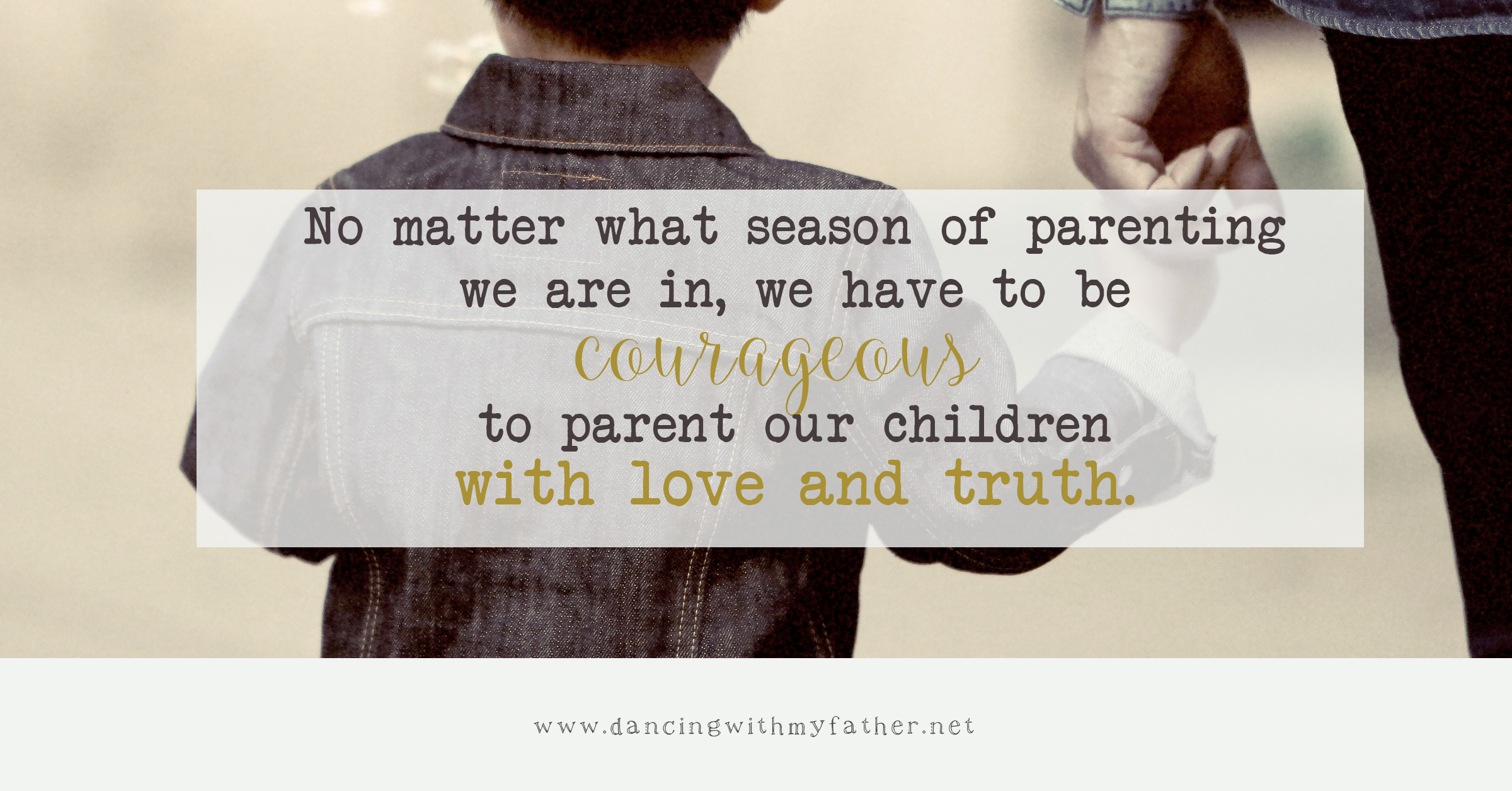 parenting-with-courage-dancing-with-my-father